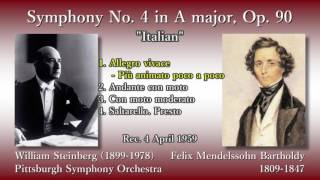 Mendelssohn Symphony No 4 Italian Steinberg amp PittsburghSO 1959 メンデルスゾーン 交響曲第4番 スタインバーグ [upl. by Ernald]