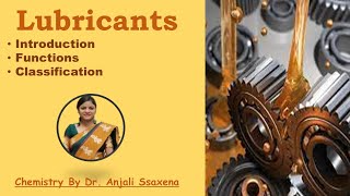 Lubricants  Lubricant Important Functions And Classification Lubrication Engineering Chemistry [upl. by Eirrod]