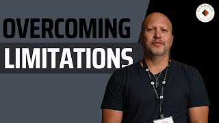 Overcoming Limitations  Testimonial by Bruce [upl. by Nylleoj]