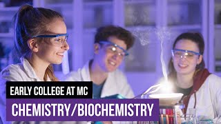 Chemistry  Biochemistry Degree Earn an AS through the Early College Program at MC [upl. by Eachern]