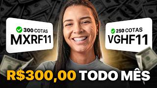 MXRF11 E VGHF11 COMO RECEBER 300 REAIS DE DIVIDENDOS TODO MÊS [upl. by Amitie]