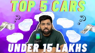 Top 5 cars under 15 lakhs in 2024 [upl. by Arevle]