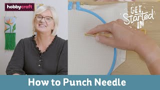 Punch Needle Tutorial  Get Started in Punch Needle  Hobbycraft [upl. by Euqininod]