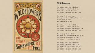 Tom Petty  Wildflowers Official Lyric Video [upl. by Anoj]