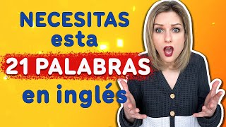 Necesitas Estas 21 Palabras en Inglés para Mejorar tu Nivel de Inglés con Consejos y Ejemplos 📚 [upl. by Anelah]