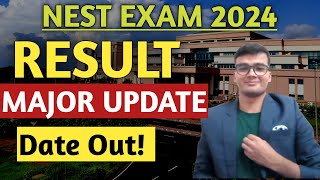 NEST Exam 2024 Result Major Update  Result Date Out [upl. by Tse]