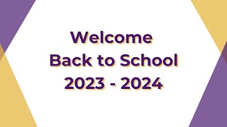 Welcome Back to School 20232024 [upl. by Fidelity]