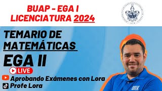 ESTRUCTURA Y TEMARIO DE MATEMÁTICAS  EGA I  BUAP 2024 [upl. by Namzzaj427]