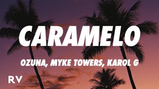 Ozuna x KAROL G x Myke Towers  Caramelo Remix Letra [upl. by Irama950]