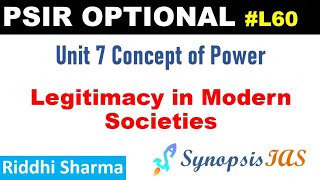 PSIR Optional lectures  L60 Legitimacy in modern societies  Unit 7 Concept of Power [upl. by Nahk928]