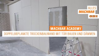 Doppelbeplankte Trockenbauwand mit Tür bauen und dämmen  OBI [upl. by Bandur]