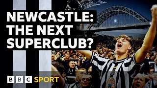 Is the rise of Newcastle United unstoppable  BBC Sport [upl. by Alain958]