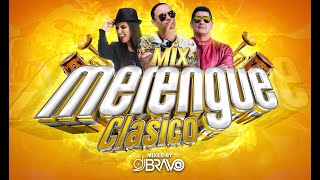 MIX MERENGUE CLÁSICO BAILABLE🔥 ÉXITOS DE SIEMPRE  DJBravo [upl. by Ahcila]