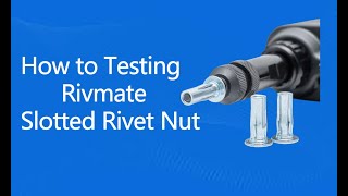 Slotted Rivet Nut  Testing for Rivmate Steel Slotted Rivet Nut M6 Grip 0570 [upl. by Mariska]