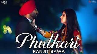 Ranjit Bawa  Kami Mehsoos Meri  Phulkari Official Video  Latest Punjabi Songs  Saga Music [upl. by Nodyarb859]