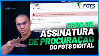 ERRO Assinatura de Procuração do FGTS Digital no SPE  Resolvido [upl. by Kalikow]