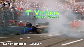 F1  1ª Vitória Jarno Trulli Mônaco 2004 [upl. by Riabuz894]