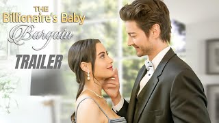 The Billionaires Baby Bargain  Official Trailer 2024reelshort drama romance love [upl. by Islean483]