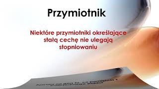 Przymiotnik lekcja 3 Stopniowanie przymiotników [upl. by Streeto]