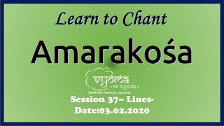 Session 37 3 Feb 2020 –Learn to chant AmarakoshaLines [upl. by Bullock]