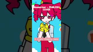 Mesmerizer  English Cover PREVIEW [upl. by Okiruy603]