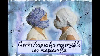 GORRO REVERSIBLE CON MASCARILLA [upl. by Kcirrej]