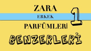 ZARA ERKEK PARFÜMLERİ 2022  1 BÖLÜM Hangi Parfümlere Benziyorlar [upl. by Frank964]