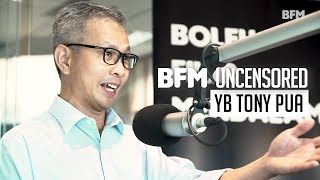 YB Tony Pua Political Secretary Ministry of Finance  BFM Uncensored [upl. by Tamarra84]