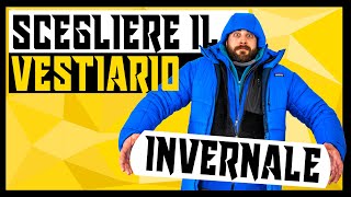 ABBIGLIAMENTO OUTDOOR PER LINVERNO  Come vestirsi correttamente  Trekking amp Outdoor Tutorial [upl. by Niwroc]