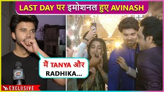 Pehla Din Aur AkhiriAvinash Mukherjee Gets Emotional On Last Day Shoot Of SSK2 [upl. by Ytram]