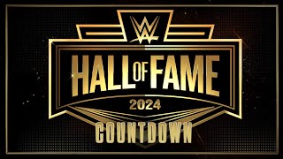 Countdown to WWE Hall of Fame 2024 [upl. by Nierman]