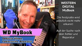 Western Digital WD MyBook Festplatte  Gehäuse öffnen Fehlersuche Datenrettung Reparatur [upl. by Campbell]