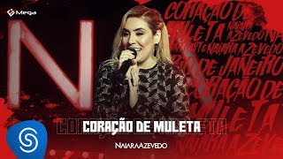 Naiara Azevedo – Coração de Muleta DVD Contraste [upl. by Secnirp]