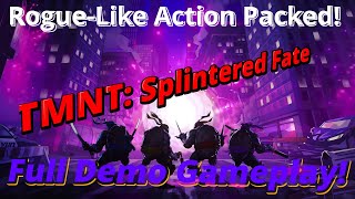 TMNT Splintered Fate Full Demo Gameplay Action Packed RogueLike TMNT Style [upl. by Olotrab]