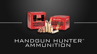 Hornady® Handgun Hunter™ Ammunition [upl. by Nohtiek]