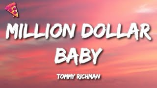 Tommy Richman  Million Dollar Baby clean  lyrics [upl. by Anirbac839]