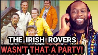 THE IRISH ROVERS  Wasnt that a party REACTION  This is the best party song  First time hearing [upl. by Martel]