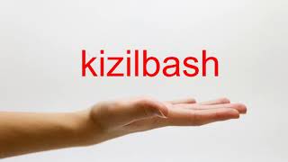 How to Pronounce kizilbash  American English [upl. by Atidnan]