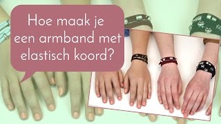 Sieraden maken met Kralenwinkel Online  Hoe maak je een armband met elastisch koord [upl. by Bluhm131]