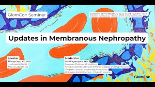 Updates in Membranous Nephropathy [upl. by Acina60]