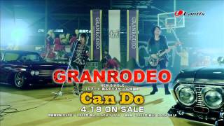 GRANRODEO  Can Do  short ver [upl. by Al]