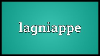 Lagniappe Meaning [upl. by Anelagna923]