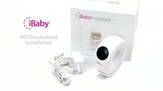 iBaby M2 Pro Android Installation [upl. by Kcirdehs]