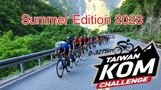 Taiwan KOM Challenge Summer Edition 2023 [upl. by Osbourne]