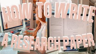 HOW TO WRITE A RESEARCH PAPER Beginners Guide to Writing Quality Essays from An Oxford Grad Student [upl. by Haberman]