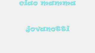 Jovanotti  Ciao Mamma Lyrics [upl. by Vijar]