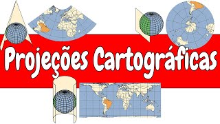 Projeções Cartográficas Plana Conica e Cilindrica  Entenda Agora [upl. by Edelman956]