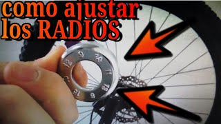 Como ajustar los RADIOS de tu bicicleta  FÁCIL Y RÁPIDO [upl. by Busch]