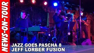 Jazz goes Pascha 8  Jazz Deluxe mit Jeff Lorber RawCut 19012016  Pascha Nightclub Cologne Köln [upl. by Valli]