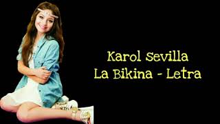 La bikina  Karol sevilla Letra Letras De Canciones [upl. by Nairrad]